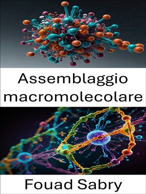 cover image of Assemblaggio macromolecolare